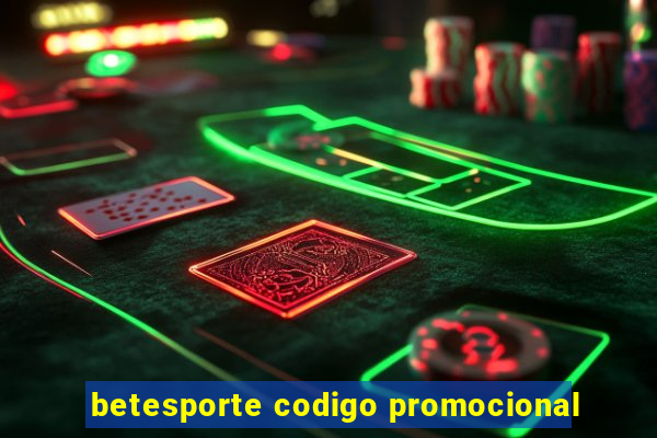 betesporte codigo promocional